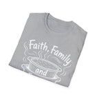 Faith, Family, and Freezer Meals T-Shirt