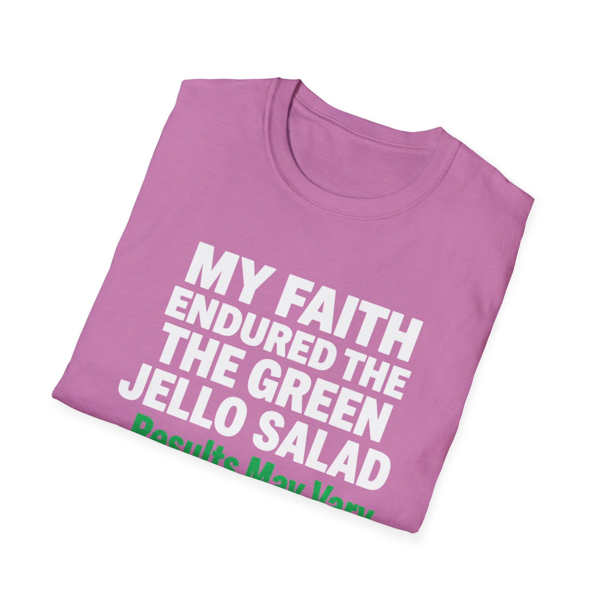 Faith Endured Green Jello Salad T-Shirt