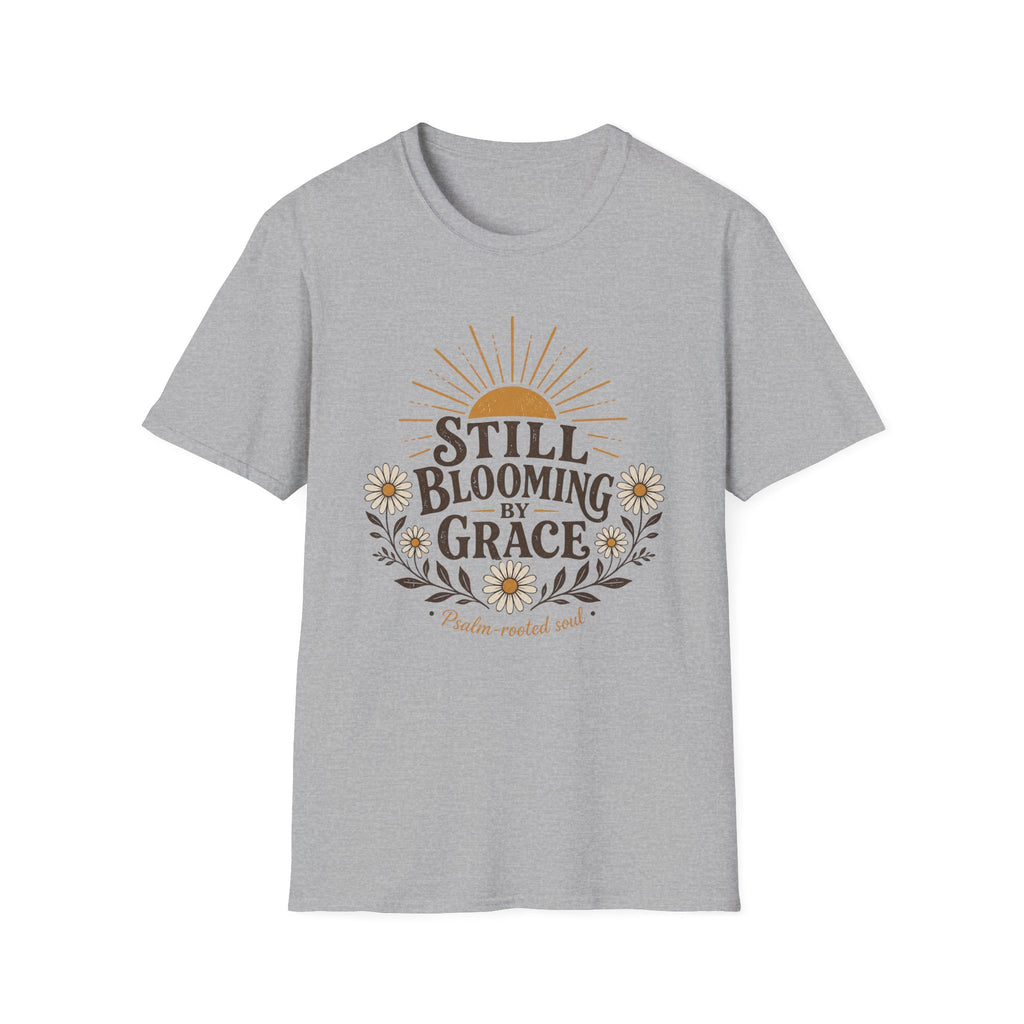 Still Blooming Psalm Rooted T-Shirt