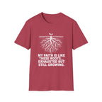 My Faith Is Like These Roots T-Shirt