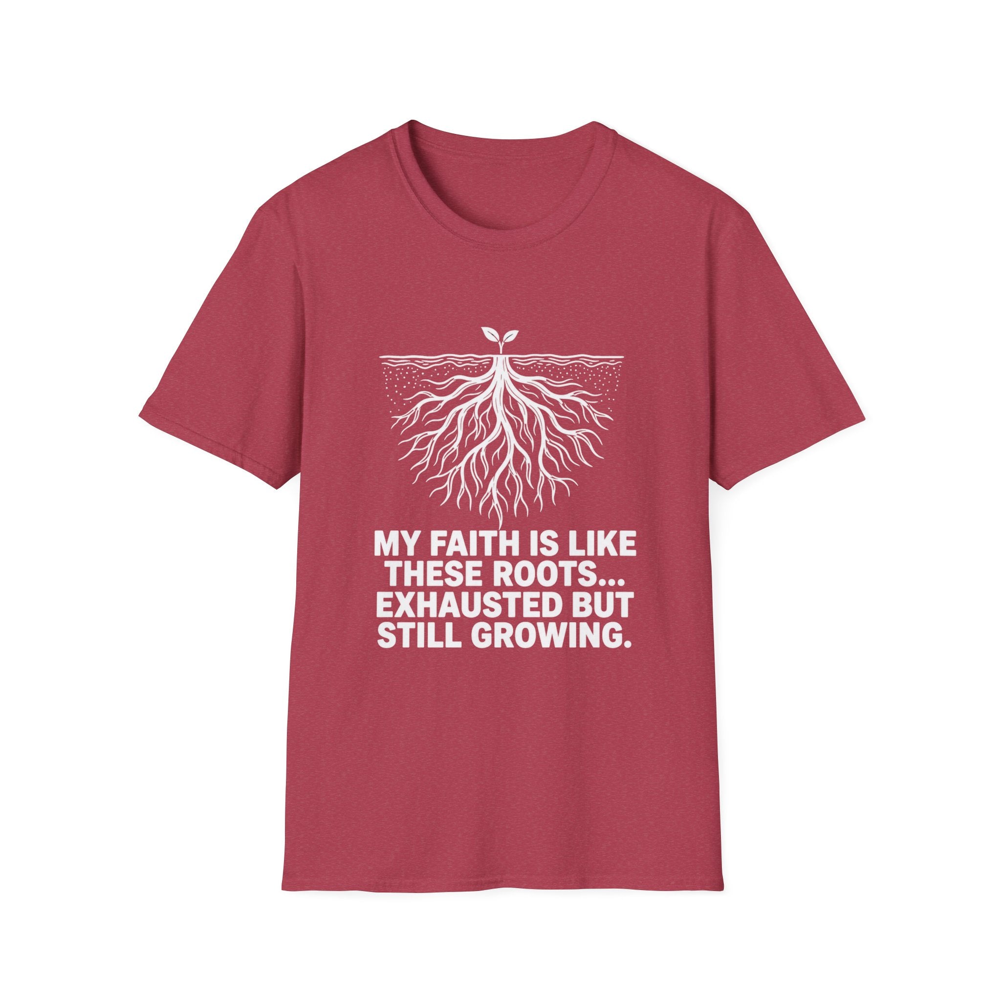 My Faith Is Like These Roots T-Shirt