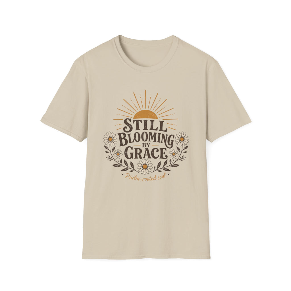 Still Blooming Psalm Rooted T-Shirt