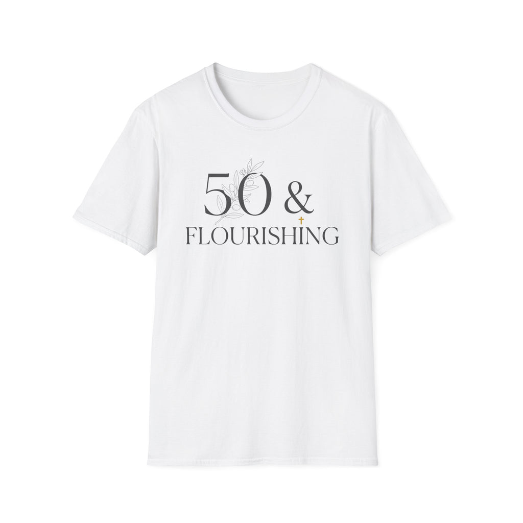 50 and Flourishing T-Shirt