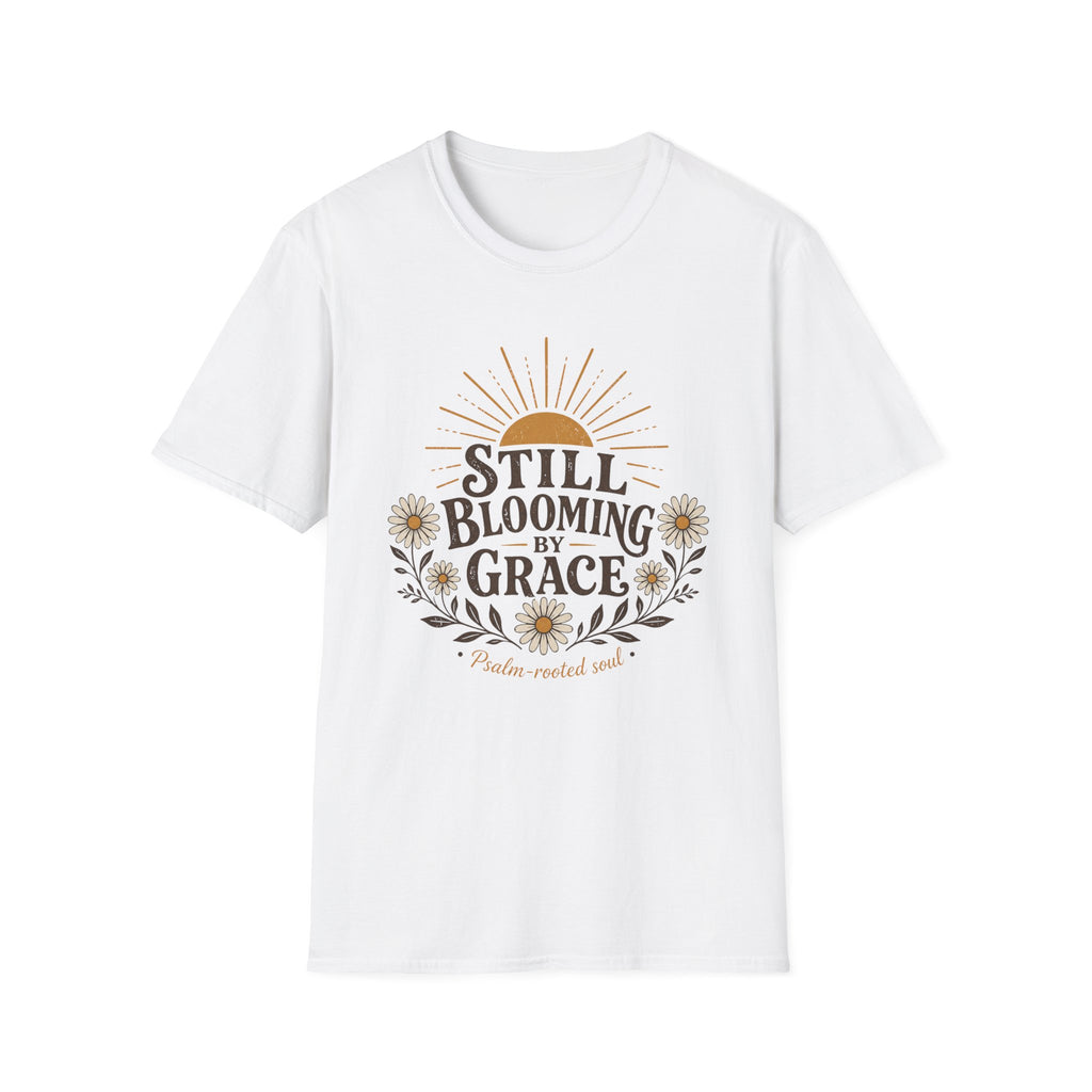 Still Blooming Psalm Rooted T-Shirt