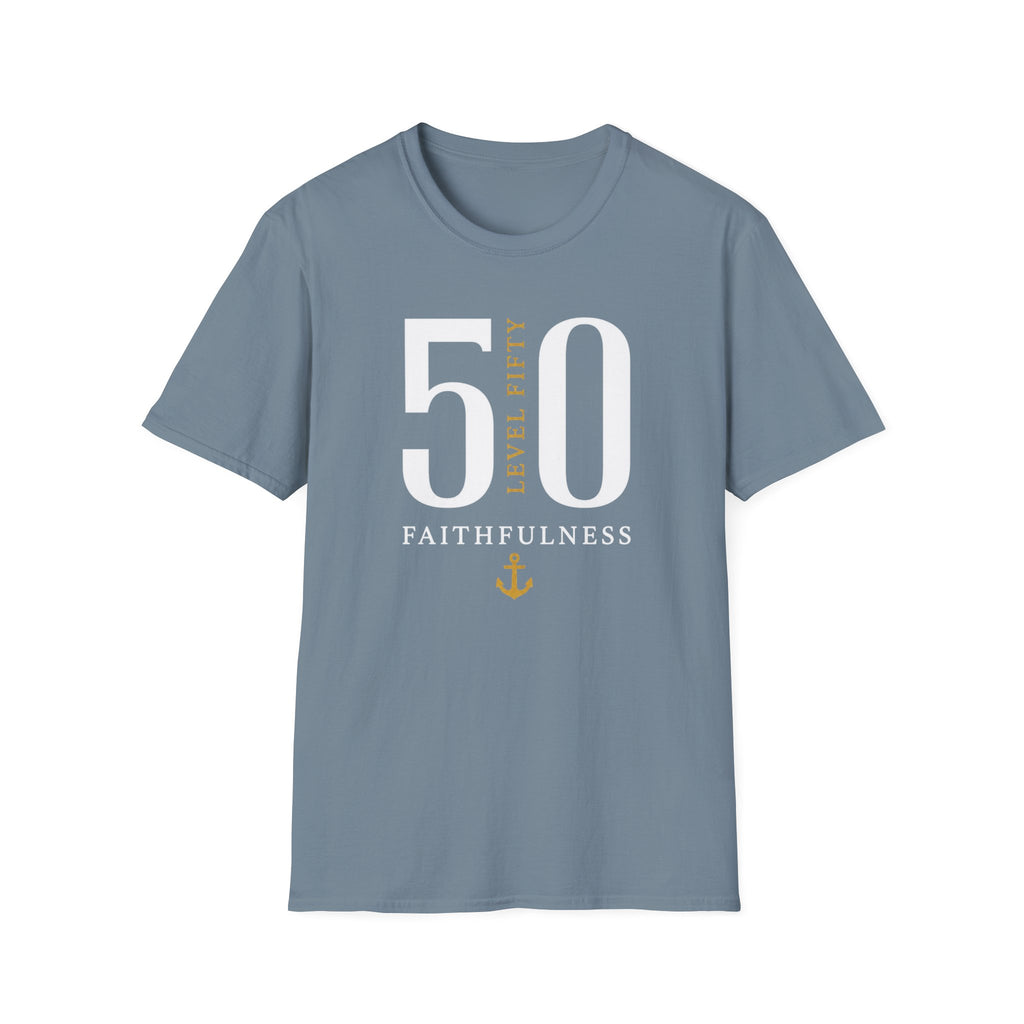 Level 50 Faithfulness T-Shirt