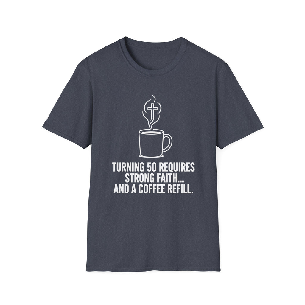 Strong Faith and Coffee T-Shirt