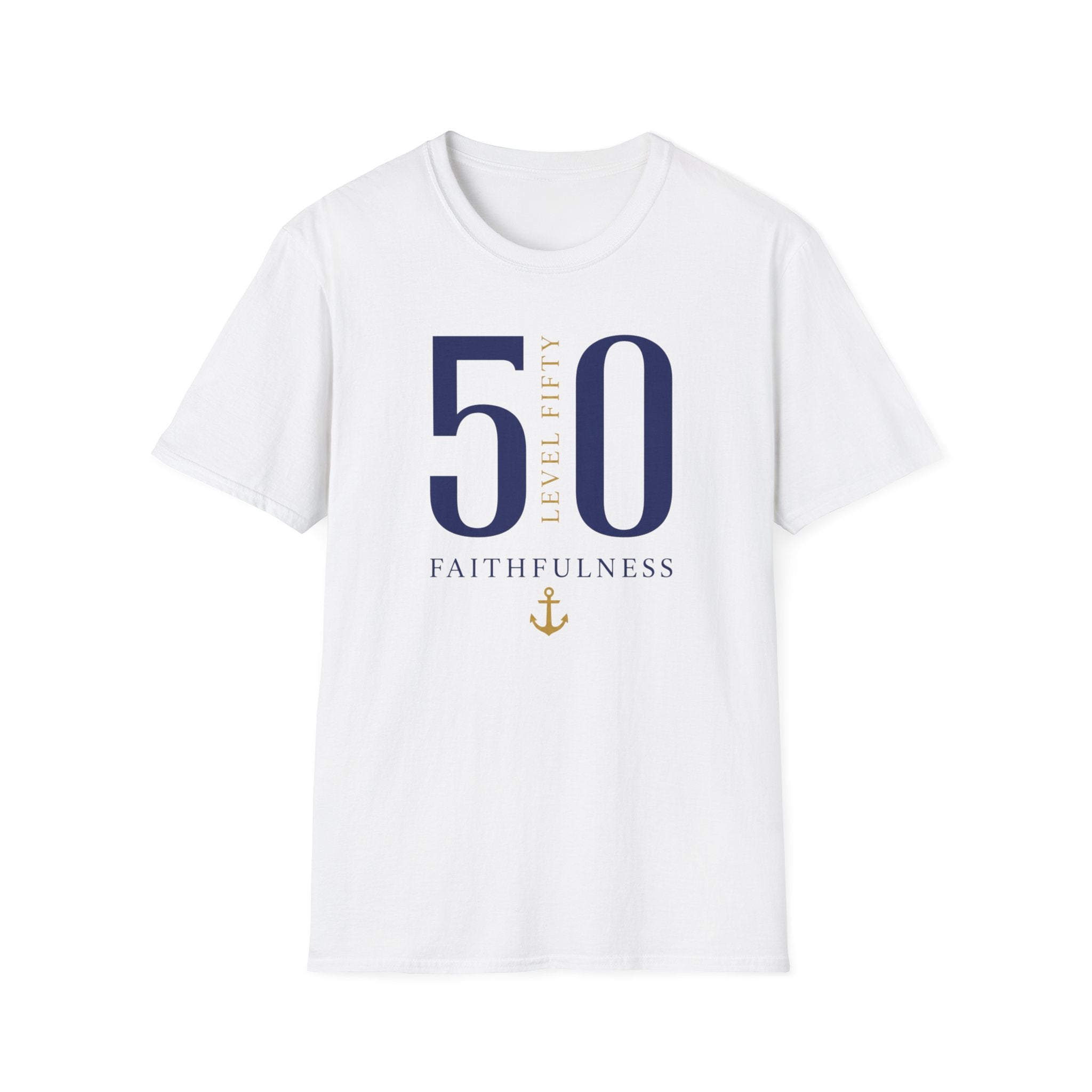 Level 50 Faithfulness T-Shirt