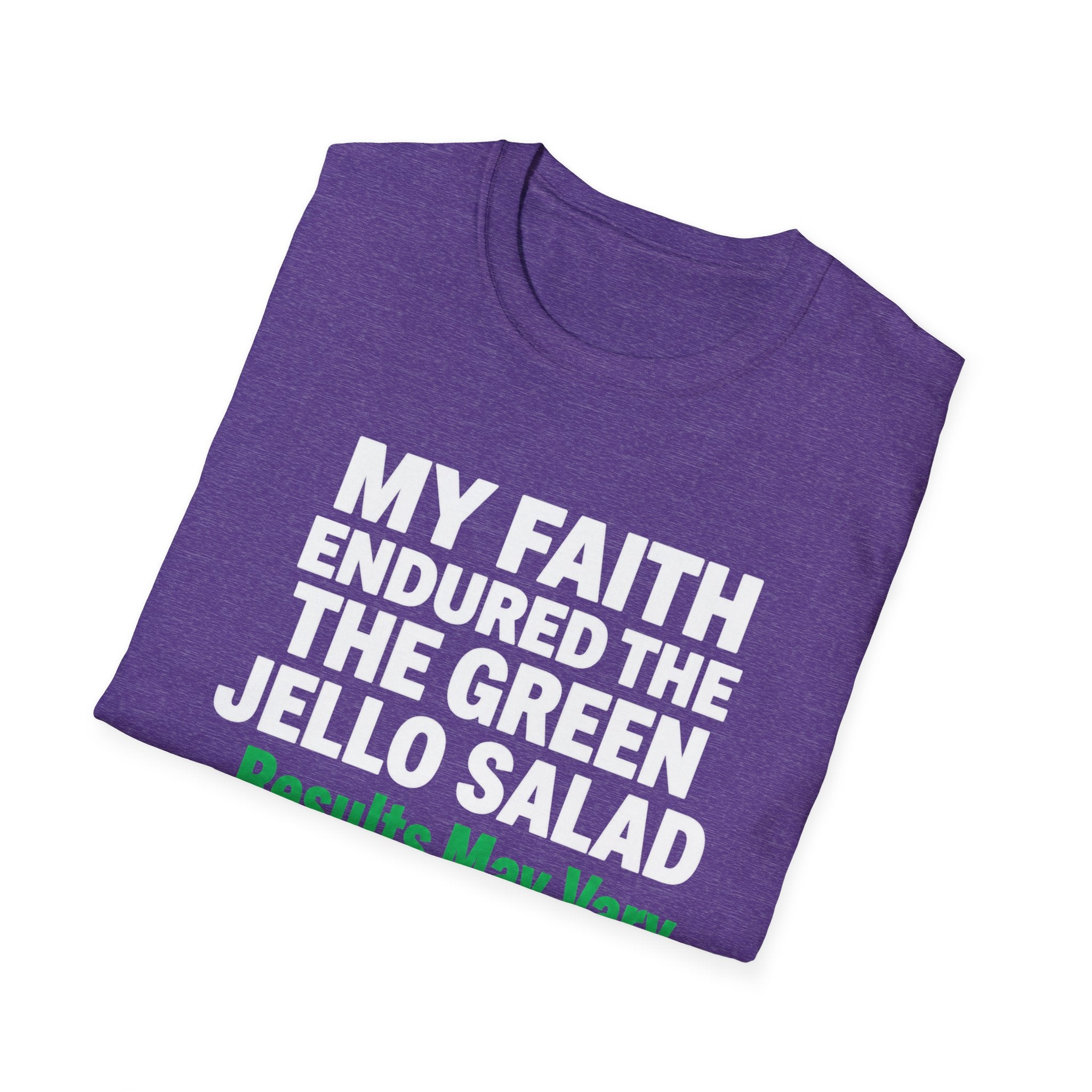 Faith Endured Green Jello Salad T-Shirt