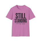 Still Standing Most Days T-Shirt