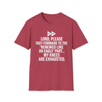 Knees Are Exhausted T-Shirt