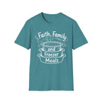 Faith, Family, and Freezer Meals T-Shirt