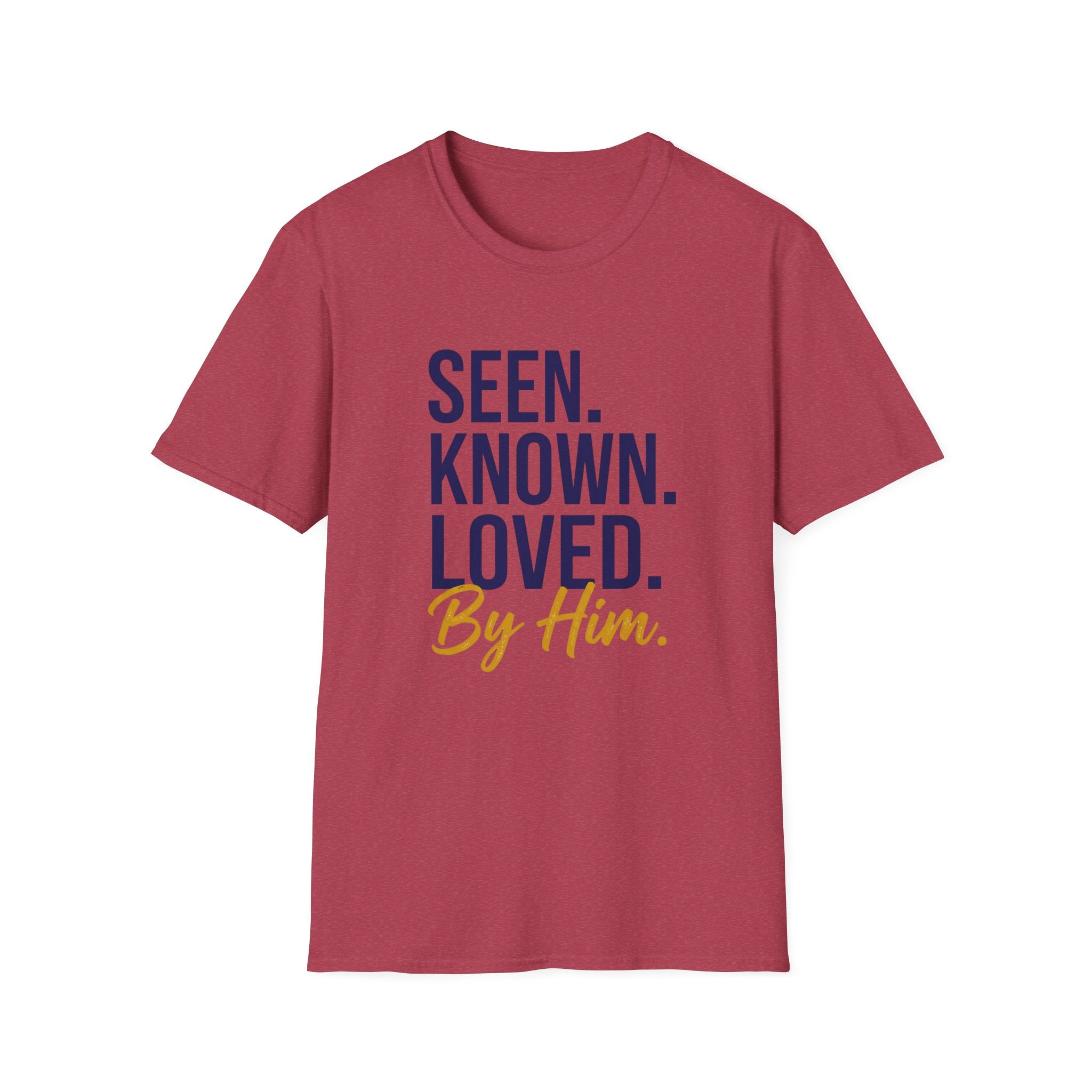 Seen Known Loved T-Shirt