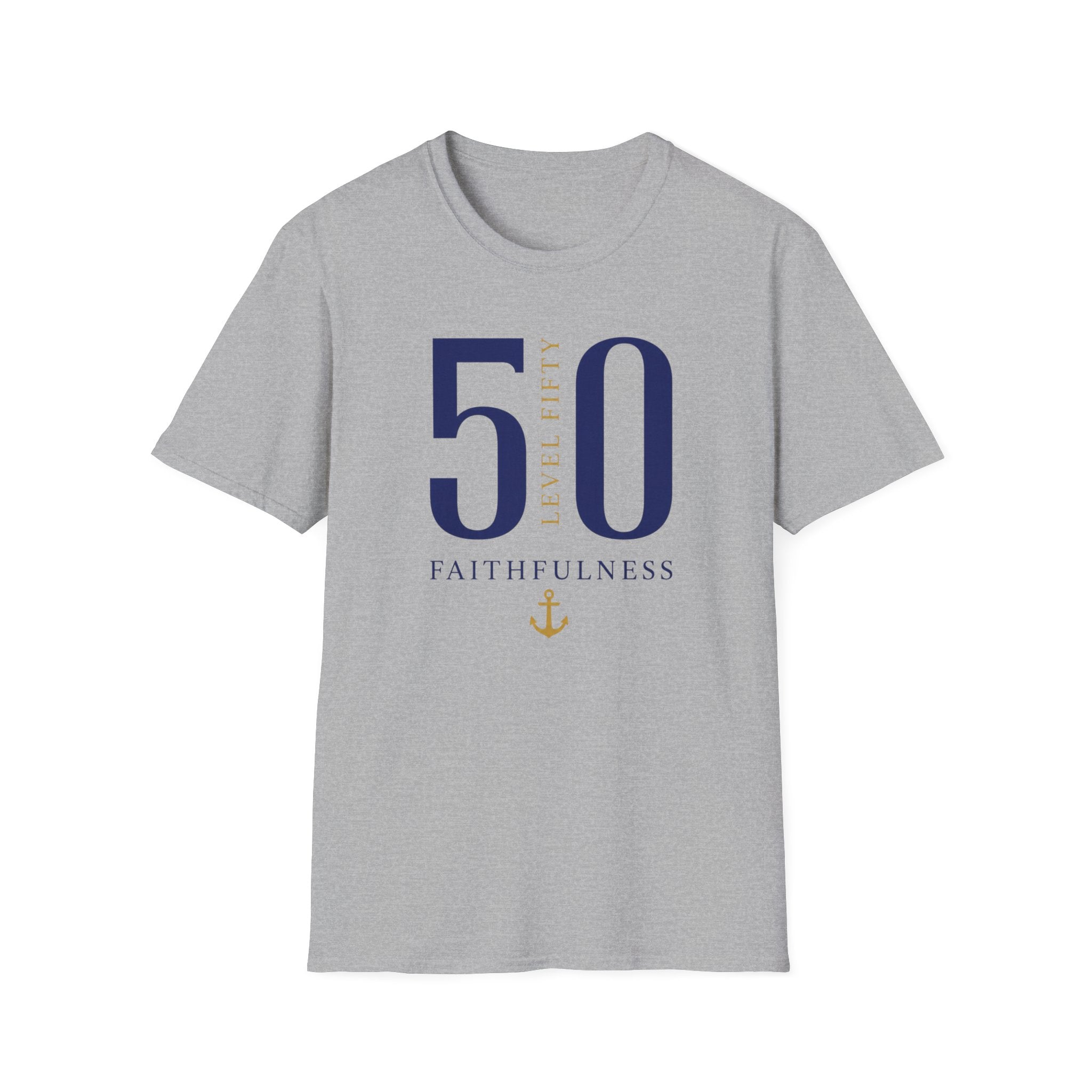 Level 50 Faithfulness T-Shirt