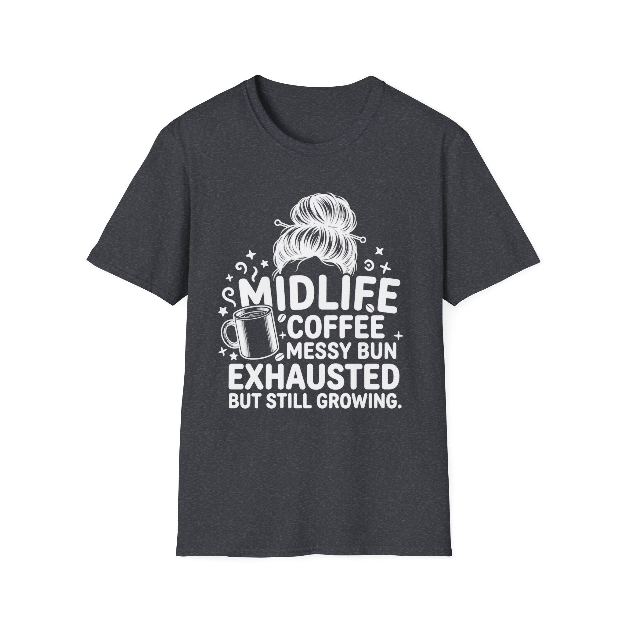 Midlife Coffee Messy Bun T-Shirt