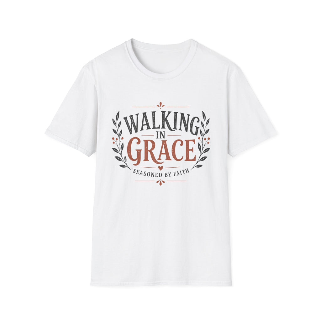 Walking in Grace Seasoned By Faith T-Shirt