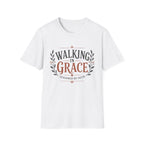 Walking in Grace Seasoned By Faith T-Shirt
