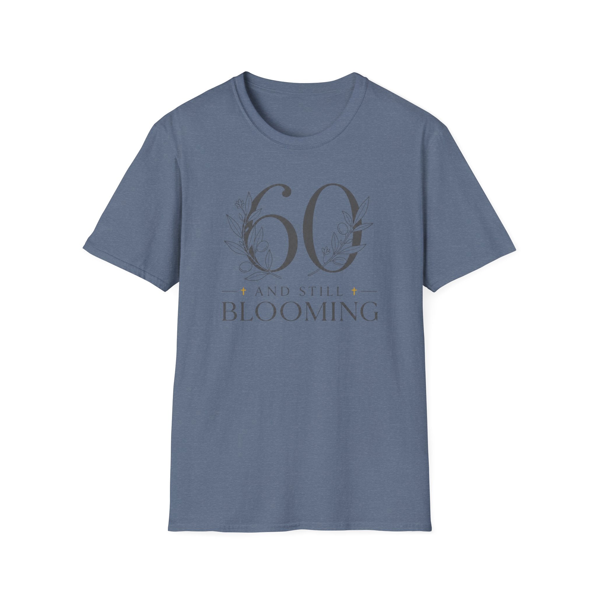 60 and Still Blooming T-Shirt