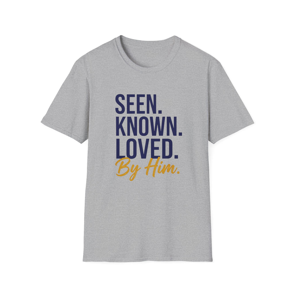 Seen Known Loved T-Shirt