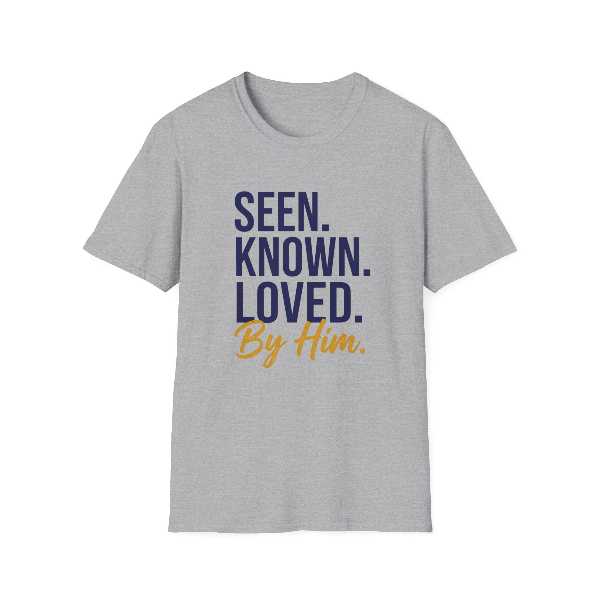 Seen Known Loved T-Shirt