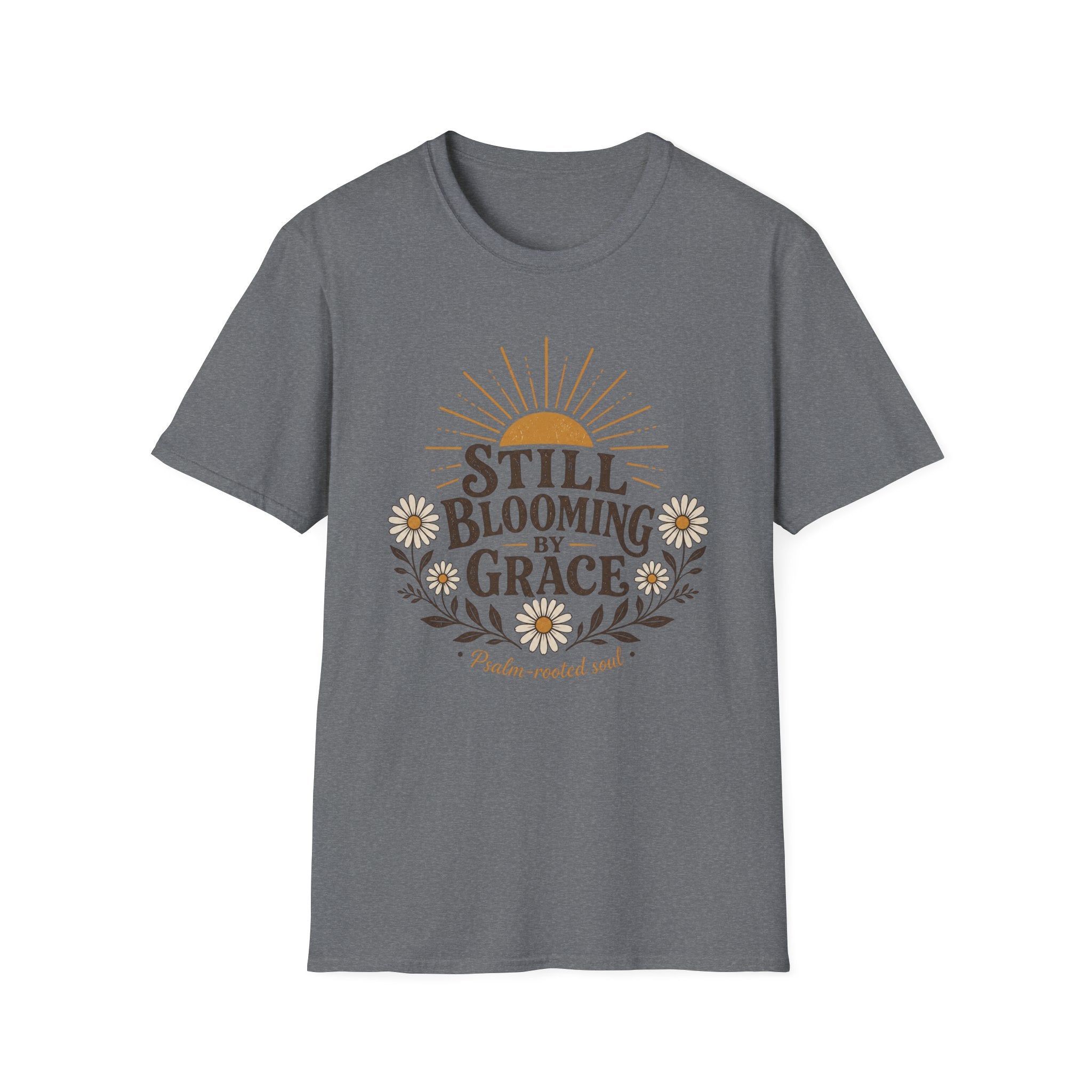 Still Blooming Psalm Rooted T-Shirt