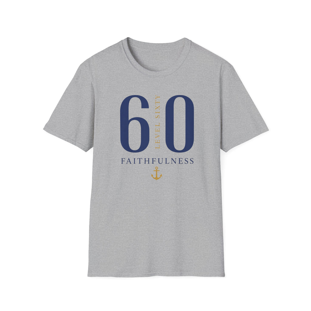 Level 60 Faithfulness T-Shirt