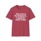I Shall Not Adult Today T-Shirt