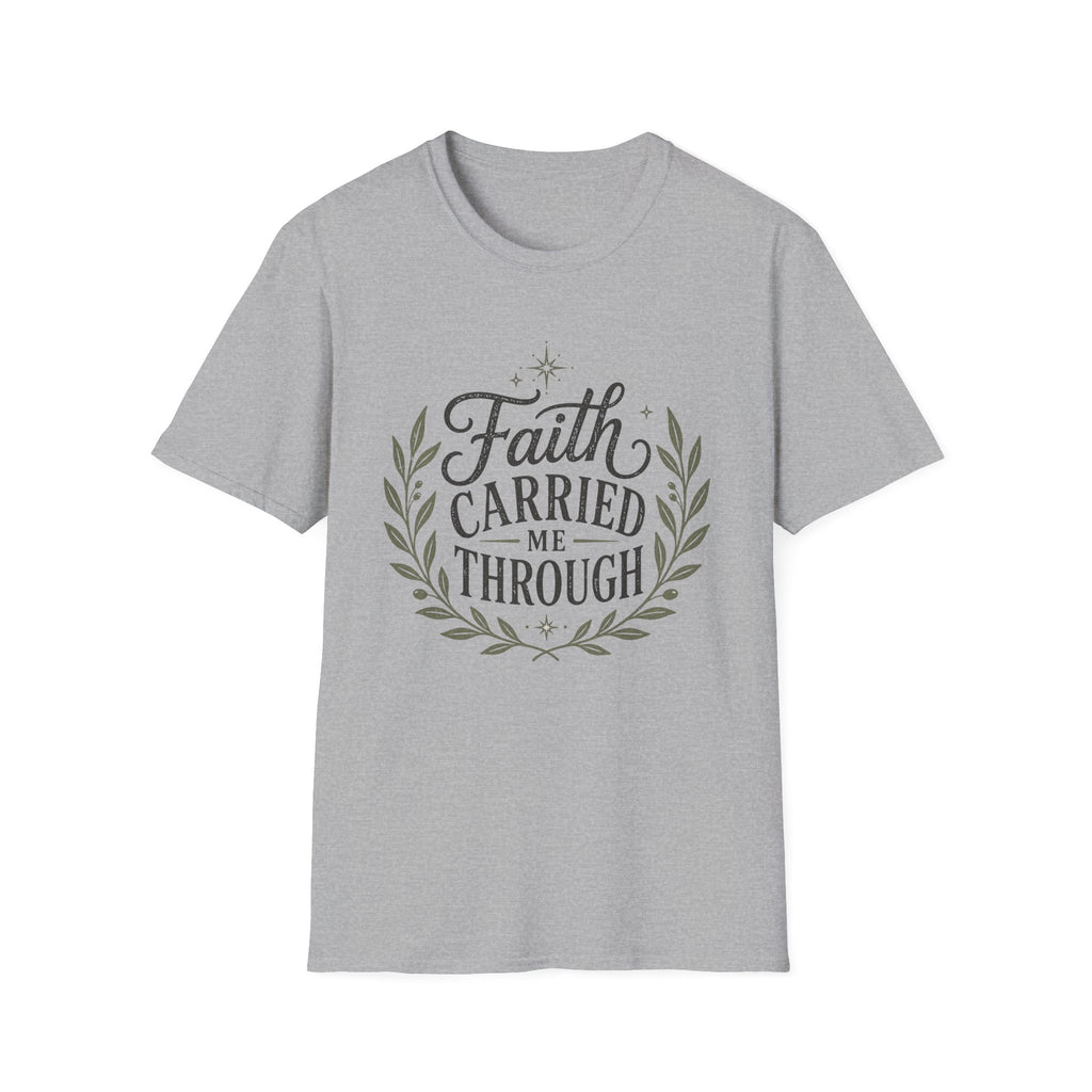 Faith Carried Me Through T-Shirt