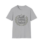 Faith Carried Me Through T-Shirt