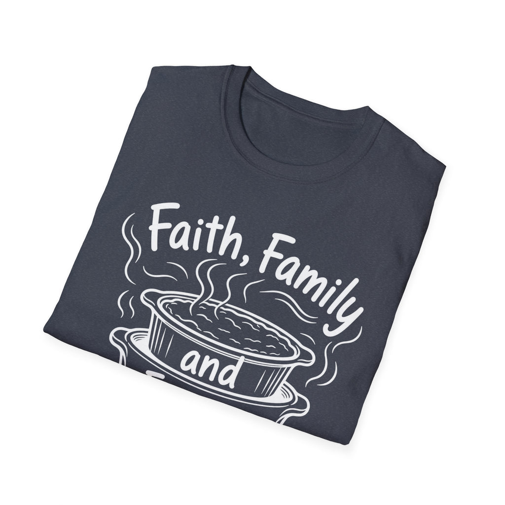 Faith, Family, and Freezer Meals T-Shirt