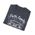 Faith, Family, and Freezer Meals T-Shirt
