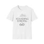 Standing Strong at 60 T-Shirt