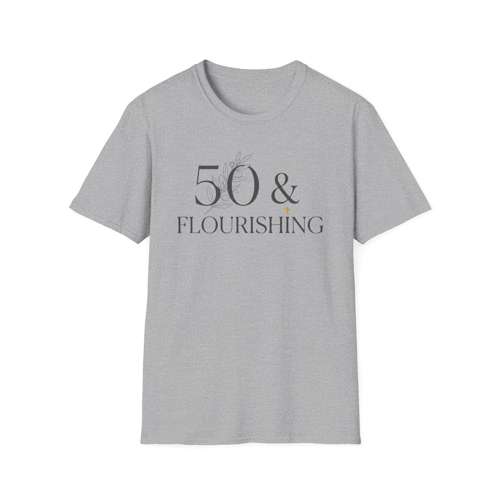 50 and Flourishing T-Shirt