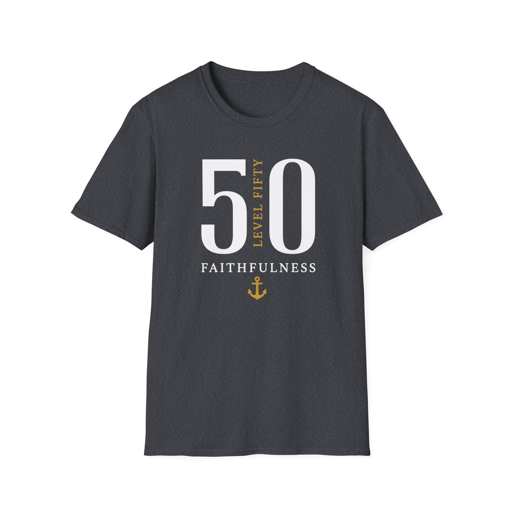 Level 50 Faithfulness T-Shirt