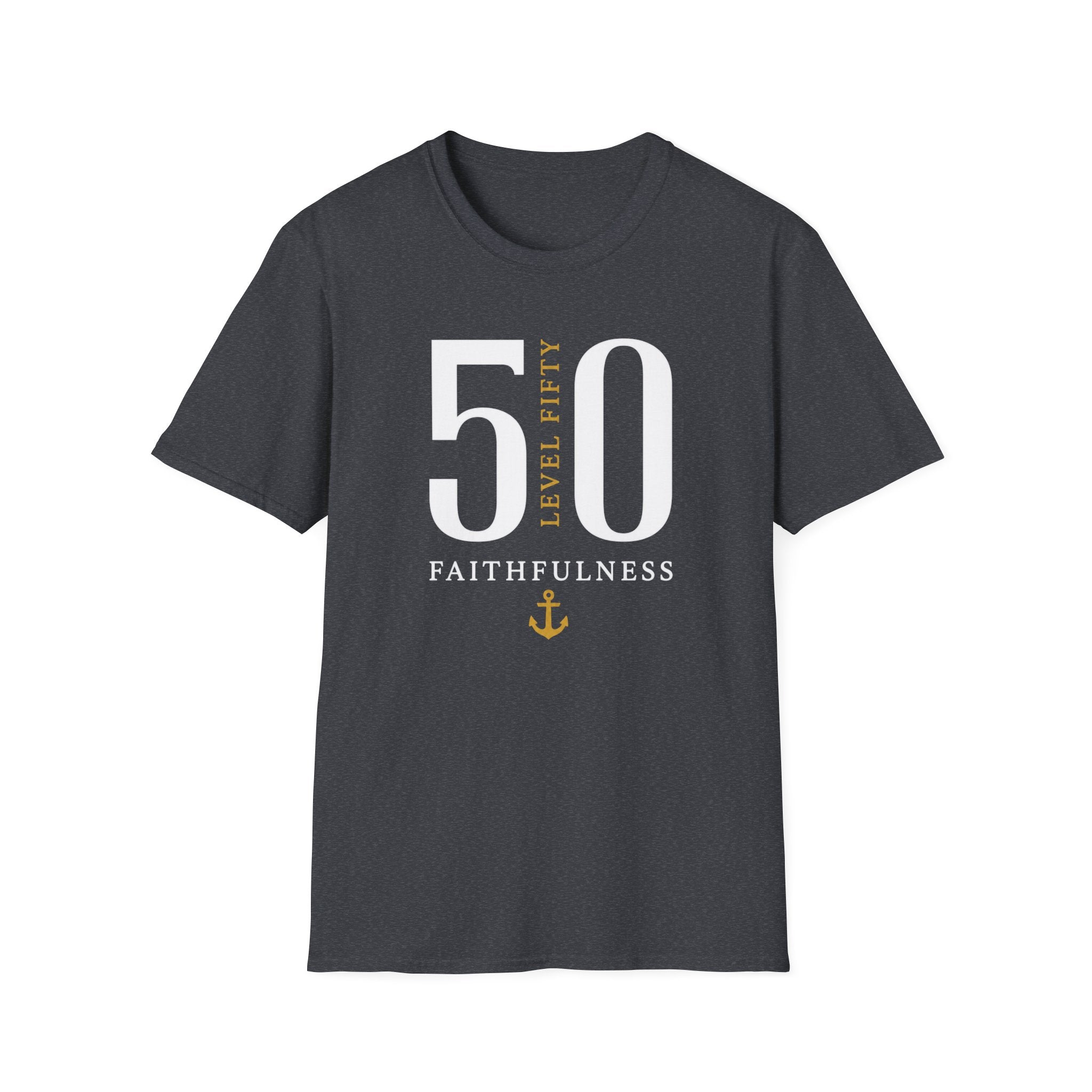 Level 50 Faithfulness T-Shirt