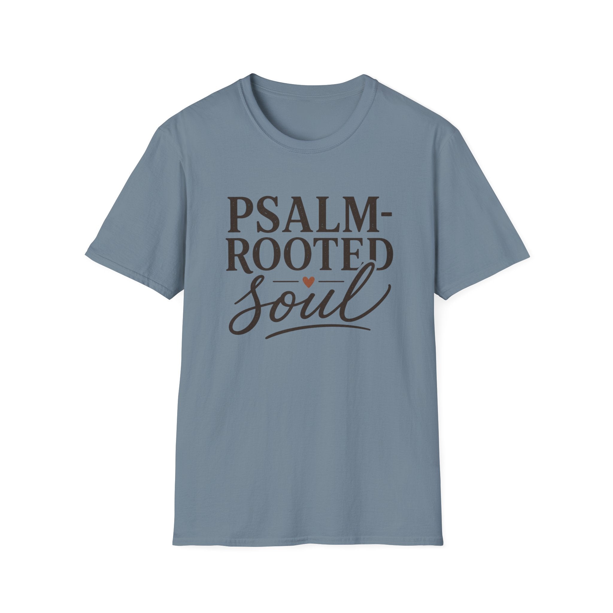 Psalm Rooted Soul Heart T-Shirt