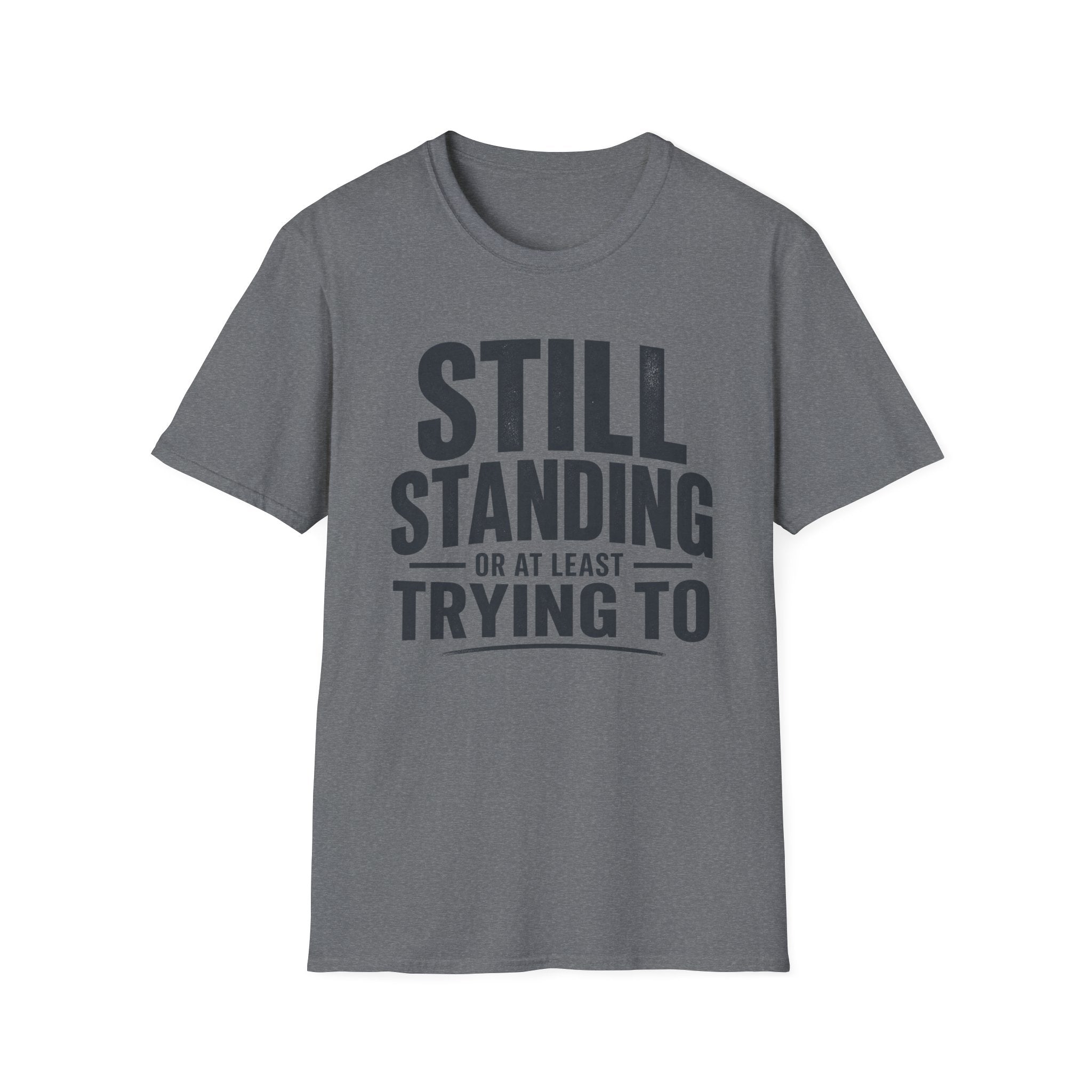 Still Standing T-Shirt