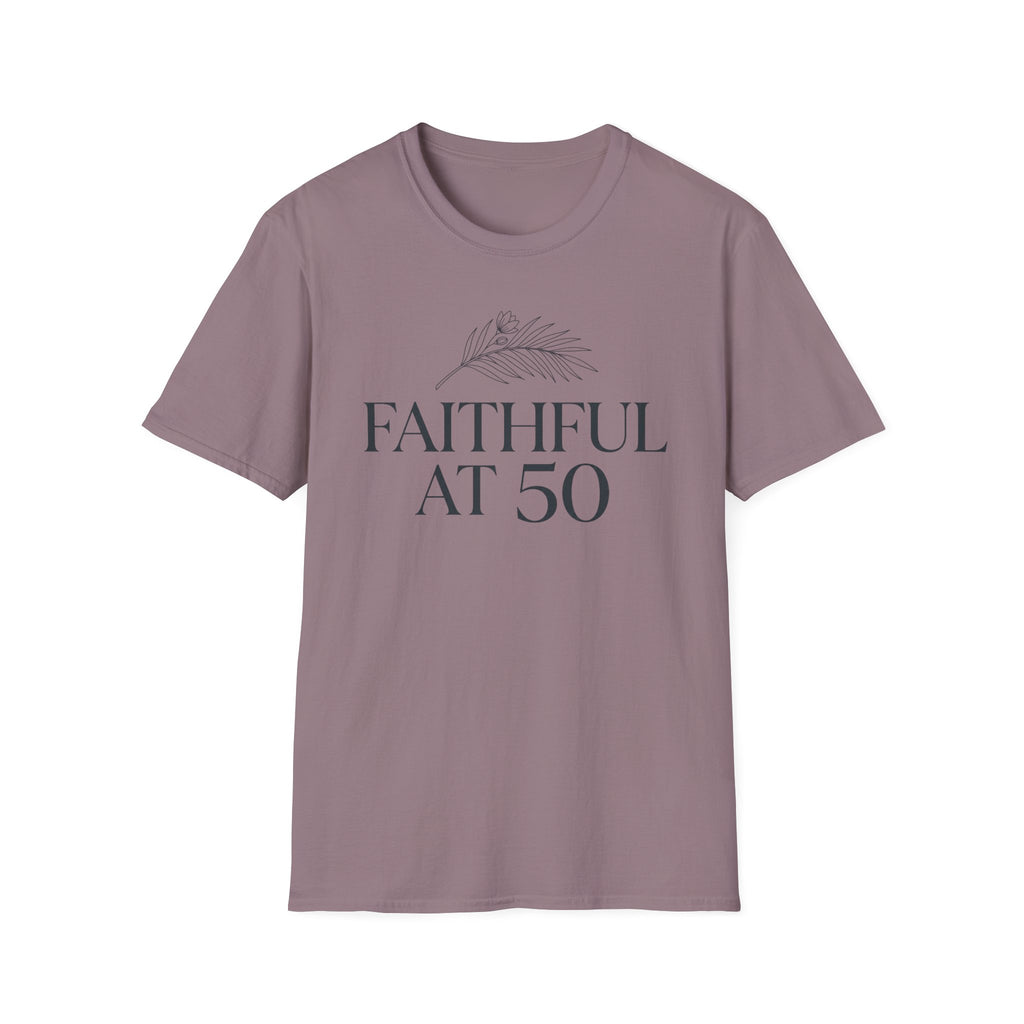 Faithful at 50 T-Shirt