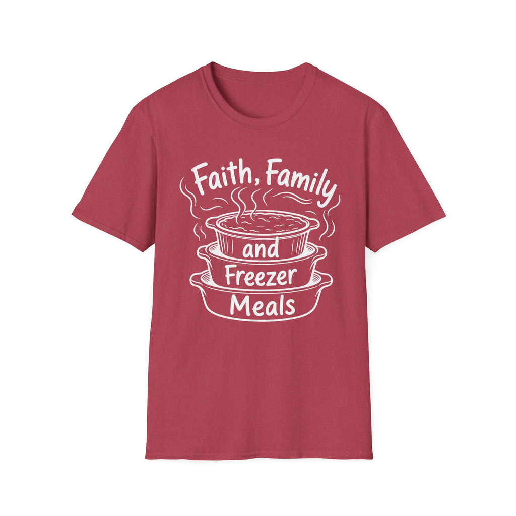 Faith, Family, and Freezer Meals T-Shirt