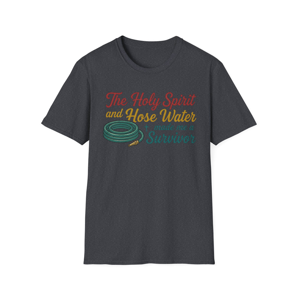 Hose Water Survivor T-Shirt