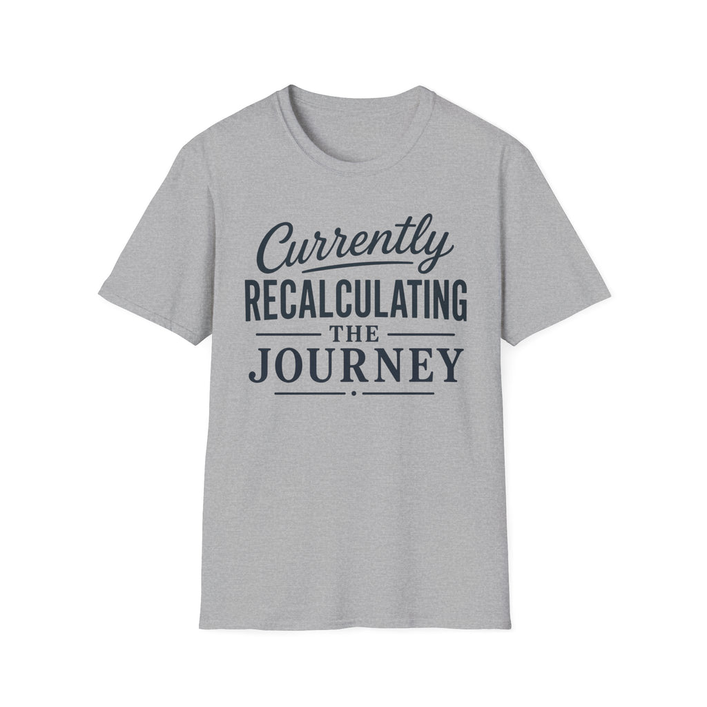 Currently Recalculating T-Shirt