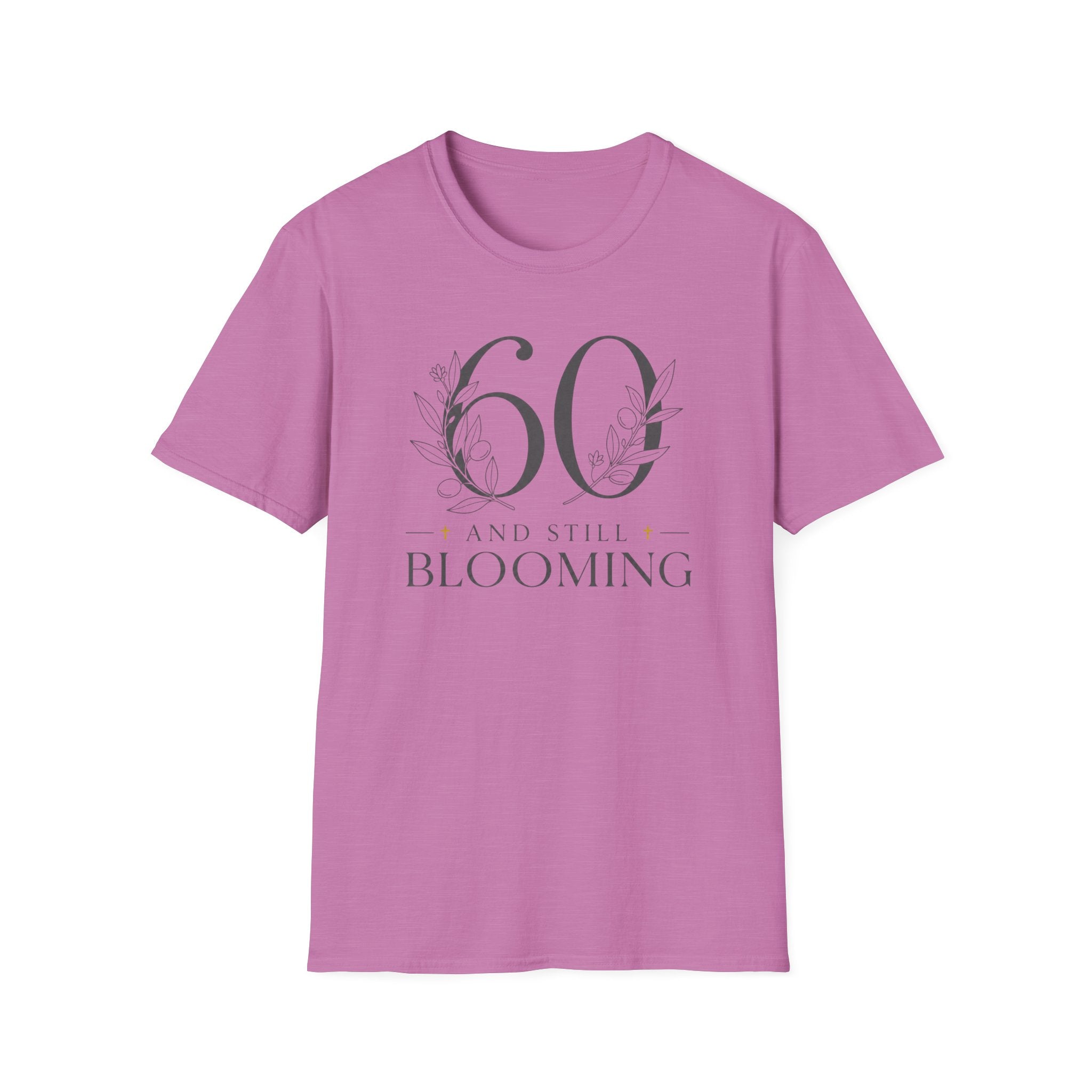60 and Still Blooming T-Shirt