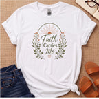 Faith Carries Me T-Shirt